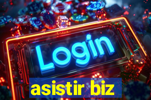 asistir biz